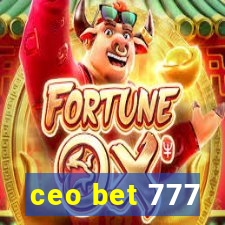 ceo bet 777