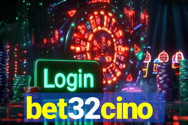 bet32cino