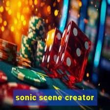 sonic scene creator