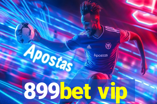 899bet vip