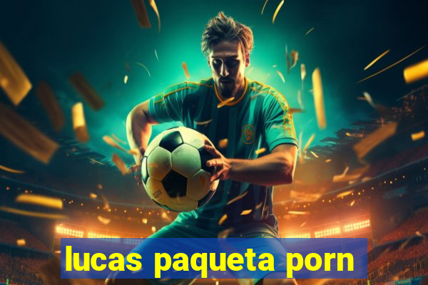 lucas paqueta porn