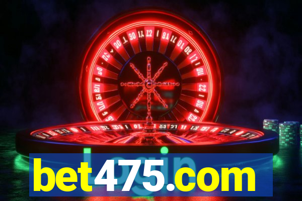 bet475.com