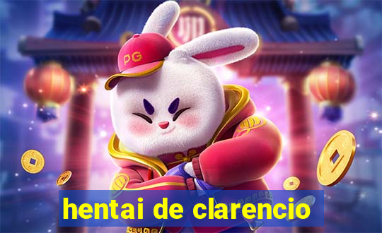 hentai de clarencio