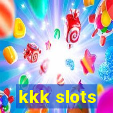 kkk slots