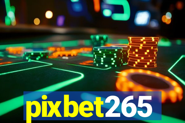 pixbet265