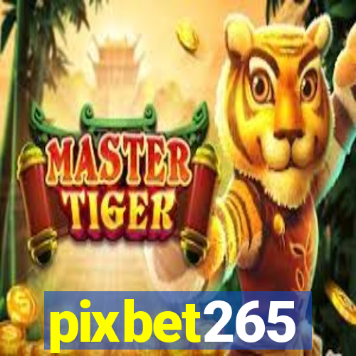 pixbet265