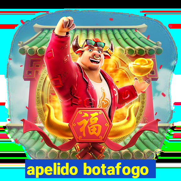 apelido botafogo