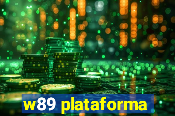 w89 plataforma