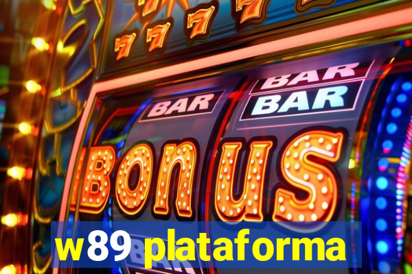 w89 plataforma