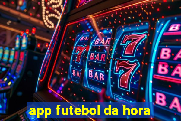 app futebol da hora