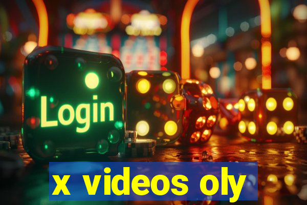 x videos oly