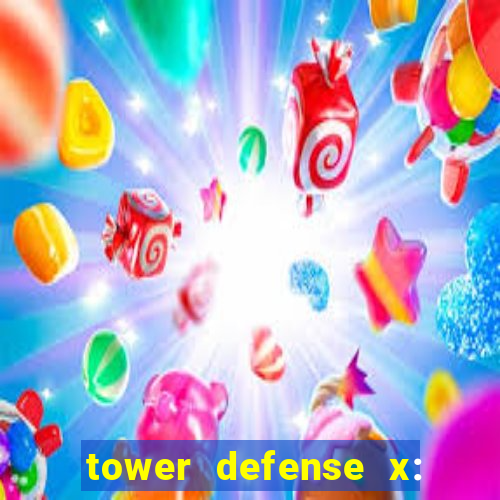 tower defense x: beta codes