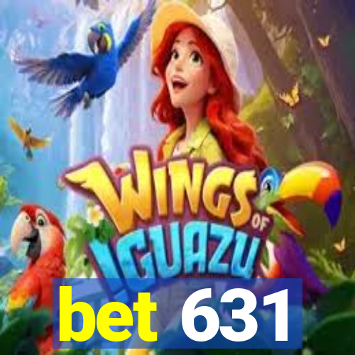 bet 631