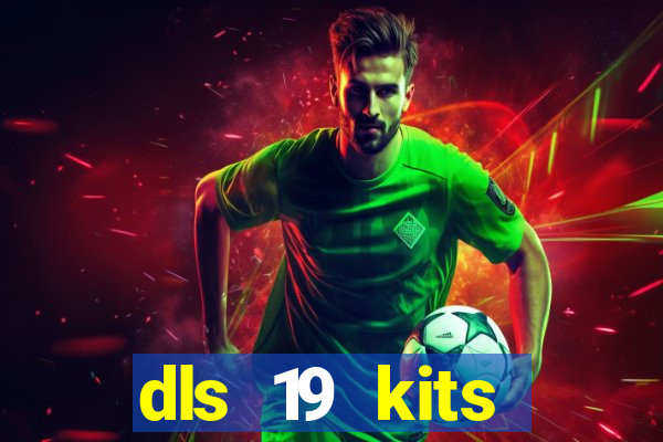 dls 19 kits barcelona 2019