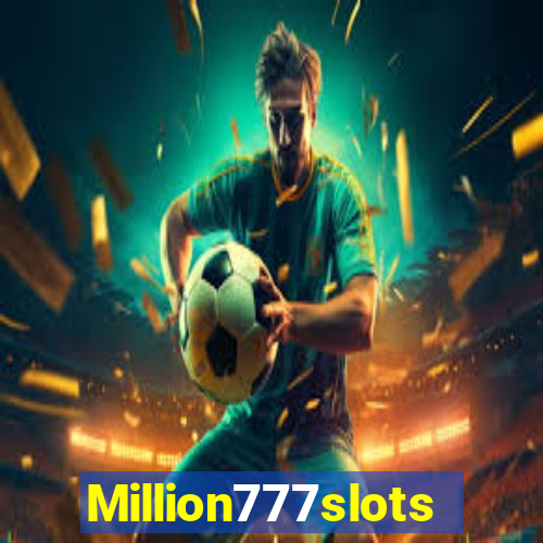 Million777slots