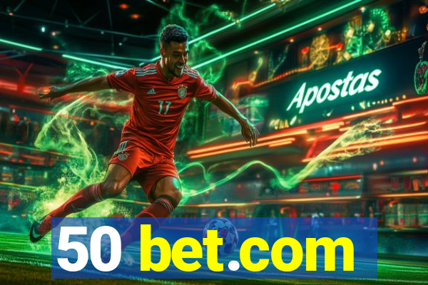 50 bet.com