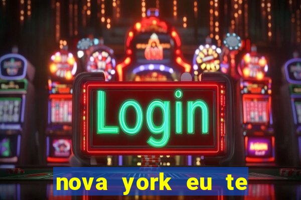 nova york eu te amo filme completo dublado