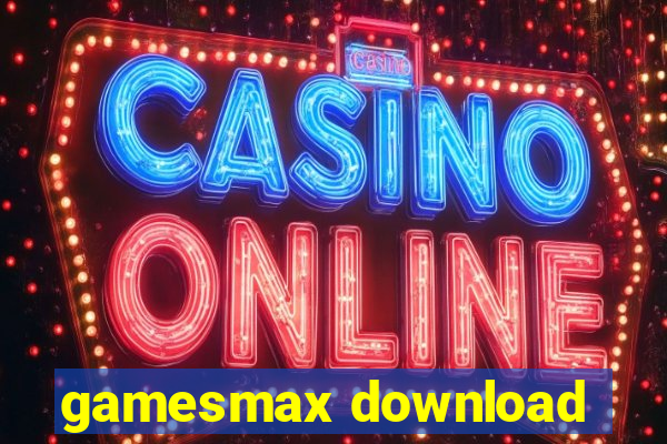 gamesmax download