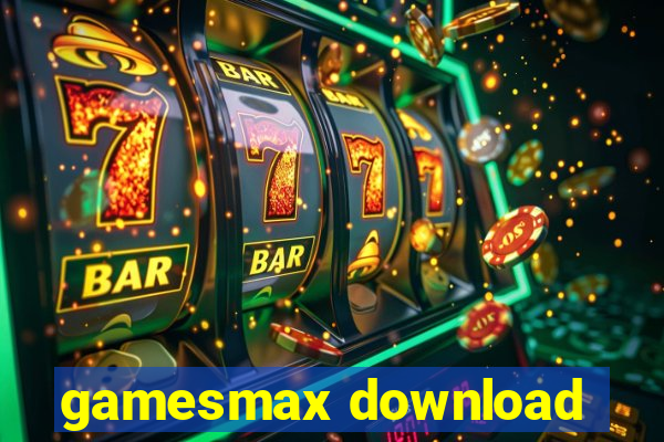 gamesmax download