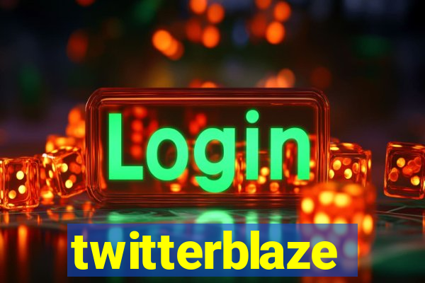 twitterblaze