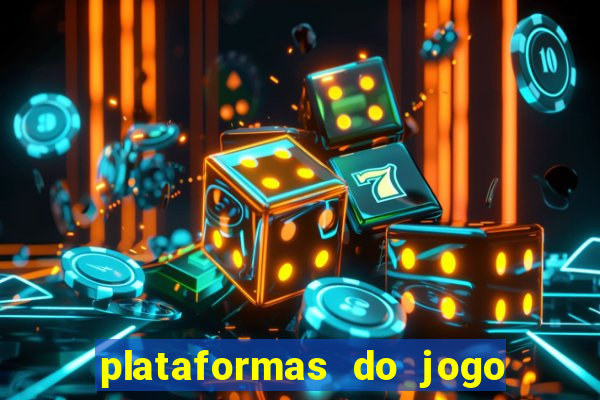 plataformas do jogo do tigre