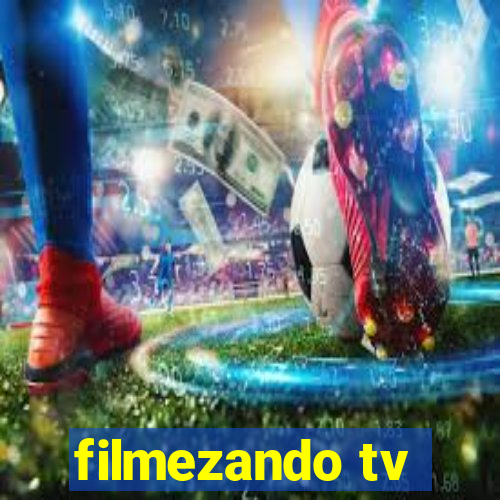 filmezando tv