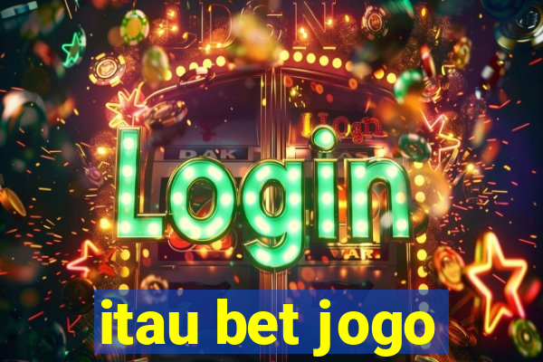 itau bet jogo