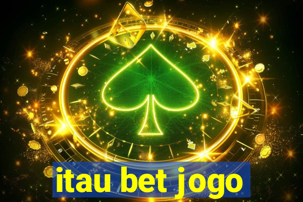 itau bet jogo