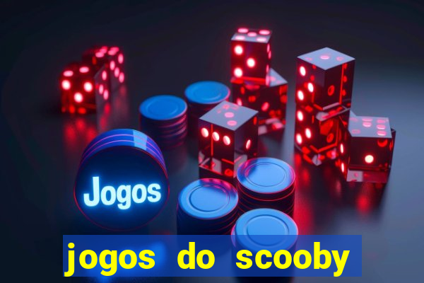 jogos do scooby doo adventure 1 2 3 4 5