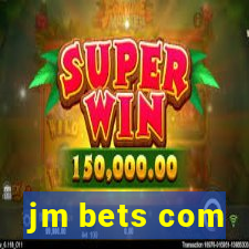 jm bets com