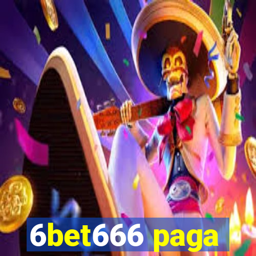 6bet666 paga