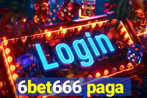 6bet666 paga