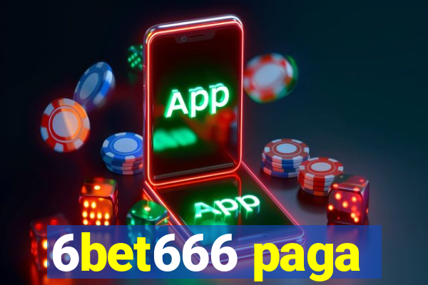 6bet666 paga