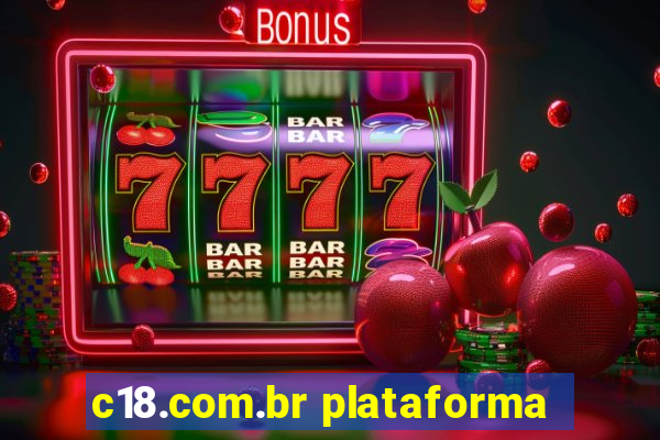 c18.com.br plataforma