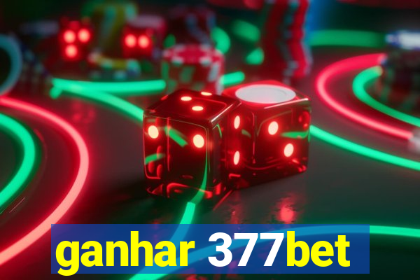 ganhar 377bet