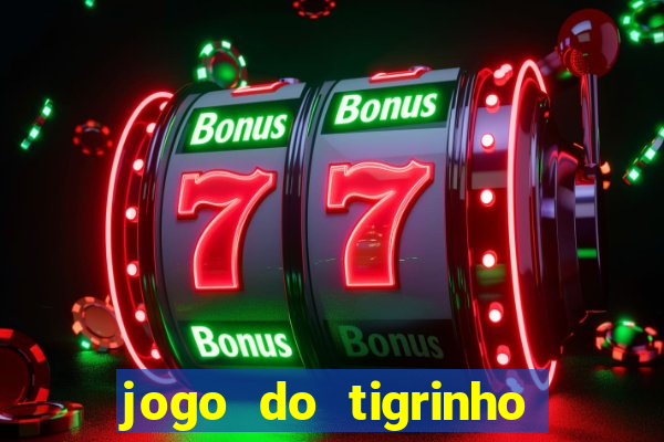 jogo do tigrinho depósito de r$ 5