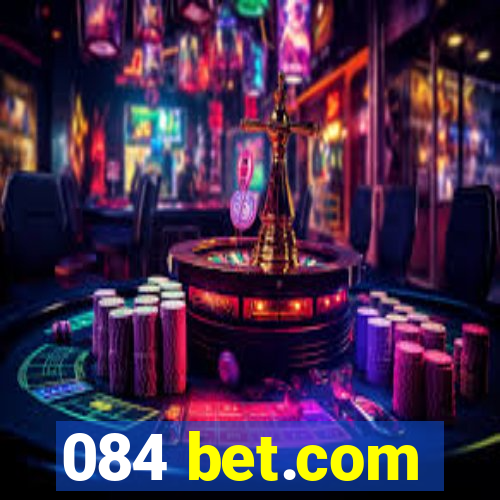 084 bet.com