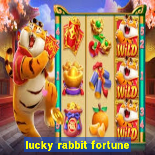 lucky rabbit fortune