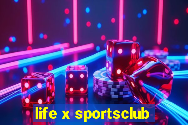 life x sportsclub