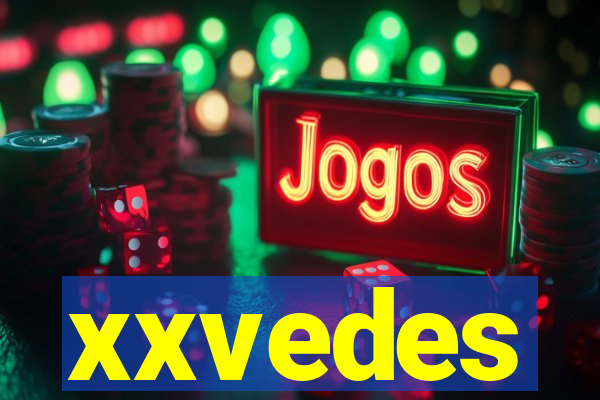 xxvedes