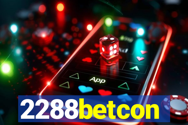 2288betcon