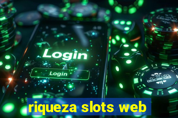 riqueza slots web