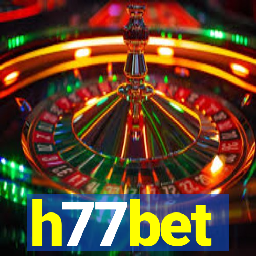 h77bet