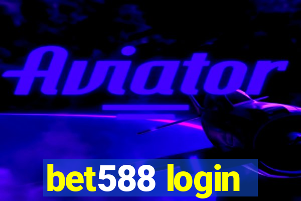 bet588 login