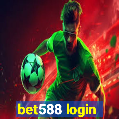 bet588 login