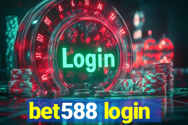 bet588 login