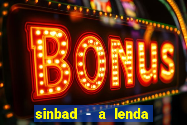 sinbad - a lenda dos sete mares download