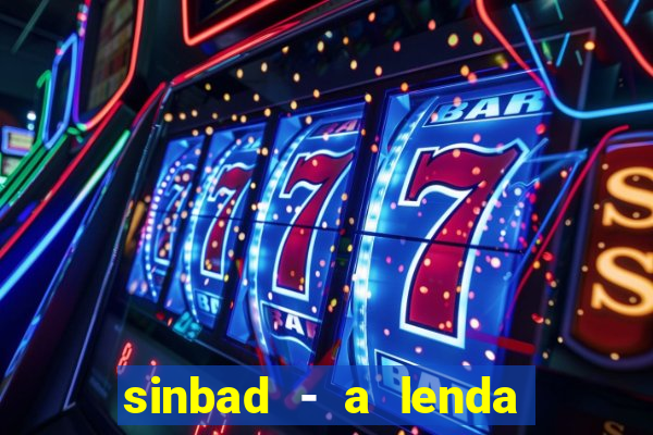 sinbad - a lenda dos sete mares download