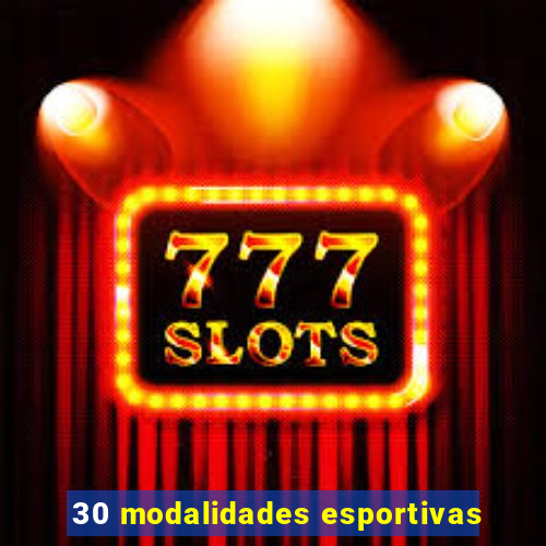 30 modalidades esportivas