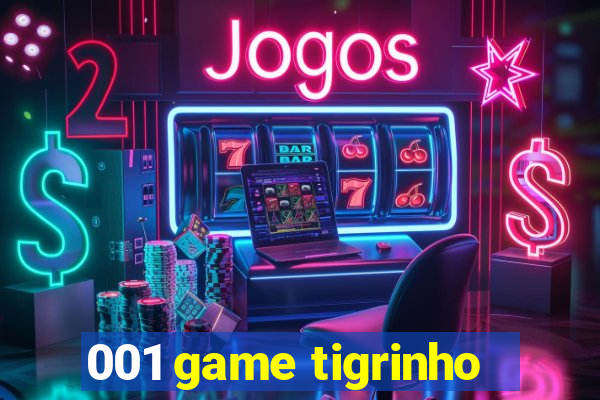 001 game tigrinho